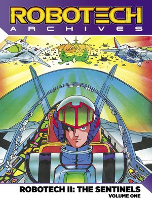 cover image of Robotech Archives: Sentinels (2019), Volume 1
